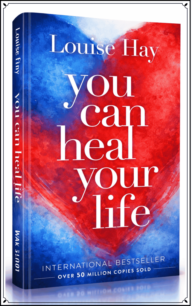 powerful insights from in this “You Can Heal Your Life Summary: Top 3 Proven Natural Life Hacks” and learn how mindset can transform your life naturally.