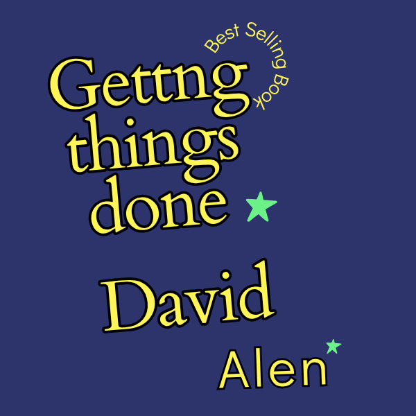A book cover for Getting Things Done by David Allen, a key resource on how to be more productive every day.